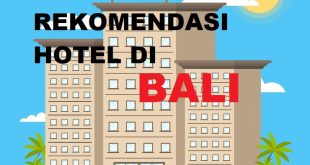 Rekomendasi Hotel di Bali