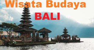 Wisata Budaya di Bali